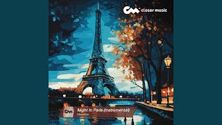 Night in Paris Instrumental [upl. by Eirahs394]