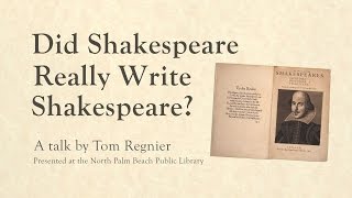 Tom Regnier — Did Shakespeare Really Write Shakespeare Power Point Presentation [upl. by Chyou]