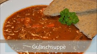 Gulaschsuppe [upl. by Rebmeced]