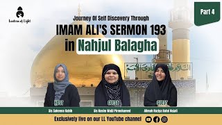 Part 4 Journey Of Self Discovery Through IMAM ALI’S SERMON 193 in Nahjul Balagha Reflections [upl. by Orelia]