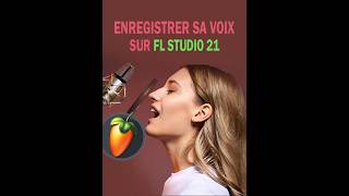 La méthode secrète pour enregistrer votre voix sur FL Studio 21 [upl. by Naud]