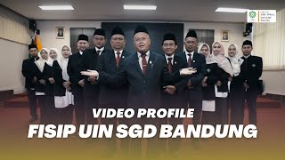 VIDEO PROFILE FISIP UIN SGD BANDUNG 2024 [upl. by Chatwin]