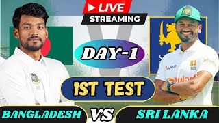 BAN vs SL 1st test day 1 live 2024🔴live sl vs ban test day 1 2024🔴live ban vs sl test [upl. by Gant611]