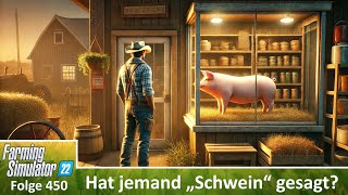 LS22 Wild West 450 Und plötzlich Schweinestallbesitzer  LS22 16x Karte xxl LetsPlay deutsch [upl. by Sesylu467]