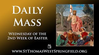 Daily Mass Wednesday April 10 2024 [upl. by Trager]