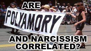 Are Polyamory And Narcissism Correlated [upl. by Forta650]