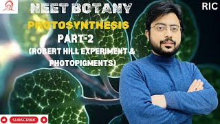 PHOTOSYNTHESISPART2  NEET  CBSE  MR BHRIGU NADDA [upl. by Tirrag496]