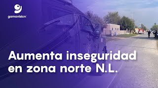 Incrementa inseguridad en zona norte de Nuevo León [upl. by Kumler]