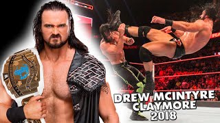 Drew McIntyre  Claymore Compilation 2018 [upl. by Nnylirret266]