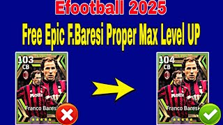 How To Upgrade Baresi In Efootball 2025  Baresi Max Level Pes 2025 [upl. by Launcelot35]