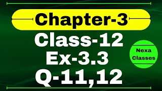 Class 12 Ex 33 Q11 Math  Chapter 3 Matrices  Q12 Ex 33 Class 12 Math  Ex 33 Q12 Class 12 Math [upl. by Mose]