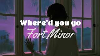 Whered you go  Fort Minor Lirik dan terjemahan [upl. by Dorise806]