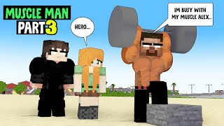 PART 3 Herobrine Became Hunk NO TIME FOR ALEX [upl. by Durgy]