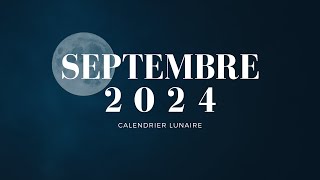 Calendrier Lunaire  Cheveux Ongles amp Épilation  Septembre 2024 [upl. by Derwood]