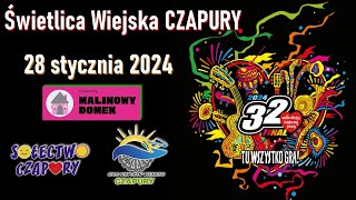 32 Finał WOŚP  Czapury2024 [upl. by Yorgerg]