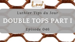 Making Guitar Double Tops with Nomex Part 1  Luthier Tips du Jour Episode 46 [upl. by Ydnim]