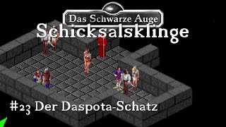 Lets Play DSA Schicksalsklinge 23 Deutsch Der DaspotaSchatz [upl. by Garibull]