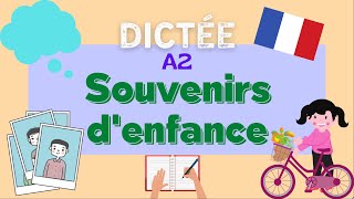 Souvenirs denfance  AllinOne French Dictation Exercise [upl. by Ardisi]