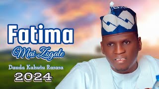 Dauda Kahutu Rarara Fatima Mai Zogale  Official Music 2024 [upl. by Teddi]