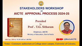 Stakeholders Workshop on AICTE Approval Process 202425 [upl. by Aihseket]