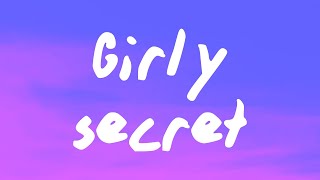 Girly Girl Productions  Girly secret [upl. by Mears]