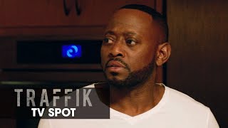 Traffik 2018 Movie Official TV Spot – quotRefusequot [upl. by Adaurd]