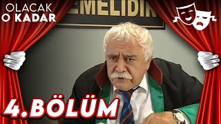 4Bölüm  Olacak O Kadar [upl. by Snoddy323]