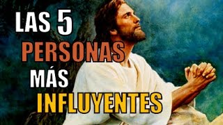 Las 5 PERSONAS más INFLUYENTES de la historia [upl. by Nalani]