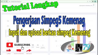 Tutorial Lengkap Pengerjaan Simpeg 5 KemenagInput dan Upload Berkas simpeg5 Kemenag 2022 [upl. by Zetrok]