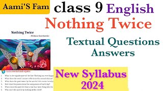 Class 9EnglishNothing Twiceമലയാളം Explanation Question and Answers [upl. by Nauqyaj]