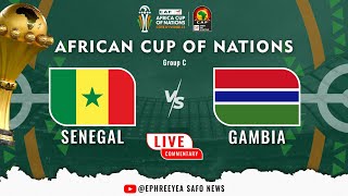 SENEGAL VRS GAMBIA  AFCON LIVE COMMENTARY 23 [upl. by Heyward]