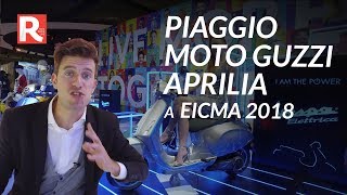 EICMA 2018 novità Vespa Piaggio Moto Guzzi e Aprilia 🛵 [upl. by Arihsa]