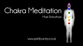 Chakra Meditation  Mark Robotham No Voice Advanced [upl. by Ierbua]