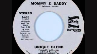 Unique Blend  Mommy amp Daddy [upl. by Yreffej]