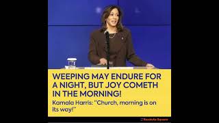 Kamala Harris Joy Cometh In The Morning [upl. by Salomi937]