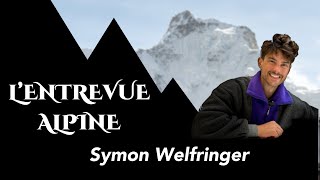 Ode à lalpinisme dexploration  Entretien avec Symon Welfringer [upl. by Ertsevlis]