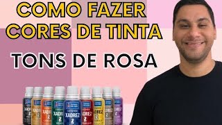 COMO FAZER CORES DE TINTA COM XADREZ TONS DE ROSA [upl. by Aidiruy]