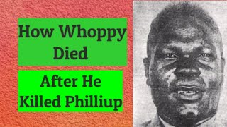 Whoppy Killed Phillup  Death explained [upl. by Ozzy]