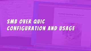 SMB over QUIC configuration and usage [upl. by Thacher]