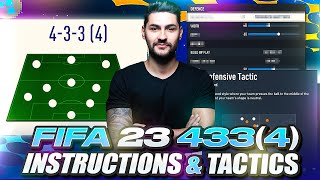 FIFA 23 BEST FORMATIONS 433 4 CUSTOM TACTICS amp INSTRUCTIONS TUTORIAL TO HELP YOU IMPROVE [upl. by Ahcim953]