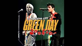 Green Day  Dookie Live At Reading 2013 Audio [upl. by Lokin]