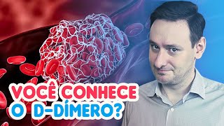 Dímero d alto o que significa o resultado desse exame de sangue  Prof Dr Victor Proença [upl. by Nitsua]