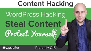 How to Steal WordPress Content amp How to Protect It  WordPress Security [upl. by Idet115]