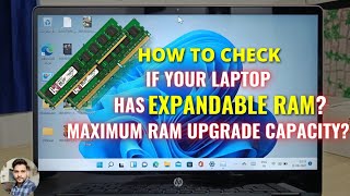 How To Check If Your Laptop Has Expandable RAM What Is The Maximum RAM Capacity [upl. by Nylaehs]