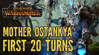 How to Win as MOTHER OSTANKYA  First 20 Turn Guide  Total War Warhammer 3  Immortal Empires [upl. by Enimzaj64]