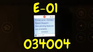 Fix Epson Printer E01 034004 quotContact Epson Supportquot Error Nonprinting features are available [upl. by Nicholl800]