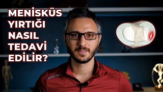 Menisküs Yırtığı Nasıl Tedavi Edilir [upl. by Sapphire]