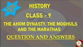 Kseebclass 9 HistoryThe Ahom dynasty  the moghuls and the Marathas Revised notes 2022 [upl. by Mages236]