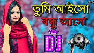 Tumi Aiso Bondu Aiso  Bangla Dj Song  Bangla Dj Remix  Bangla Bass Dj song  JBL Hard Bass 🎧 [upl. by Fenelia]