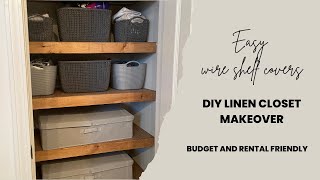 DIY WIRE SHELF COVERS  LINEN CLOSET MAKEOVER  BUDGET AND RENTAL FRIENDLY [upl. by Yanej]